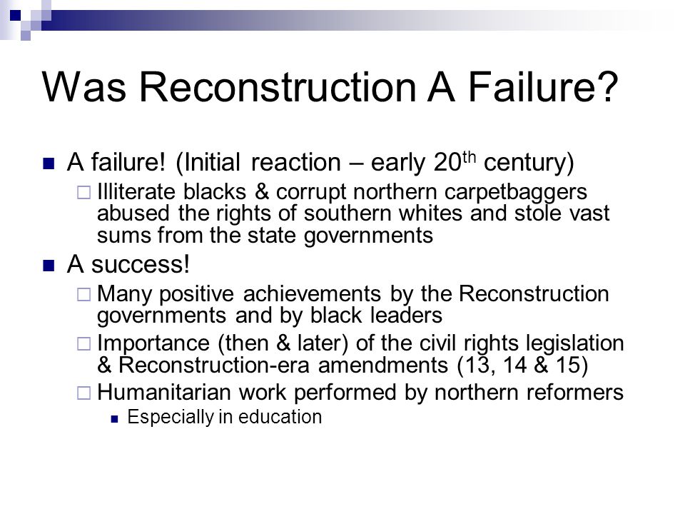 The Politics and Economics of Reconstruction